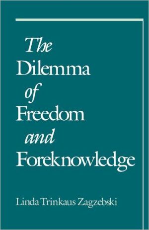 Book Dilemma of Freedom and Foreknowledge free