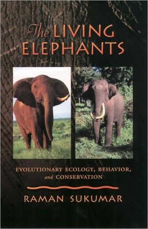 Book The Living Elephants: Evolutionary Ecology, Behaviour, and Conservation (Life Sciences) free Book The Living Elephants: Evolutionary Ecology, Behaviour, and Conservation (Life Sciences) free