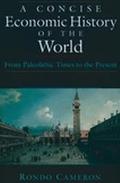 Book A Concise Economic History of the World: From Paleolithic Times to the Present free