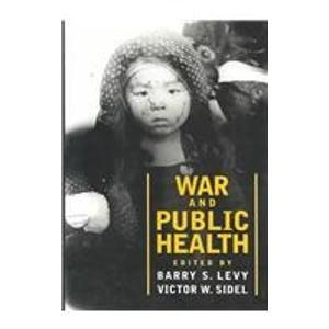 Book War and Public Health (Published by Oxford University Press in Cooperation with the) free