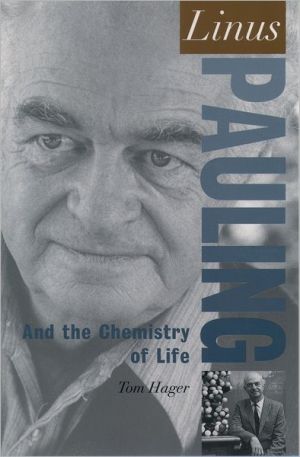 Book Linus Pauling: And the Chemistry of Life (Oxford Portraits in Science) free