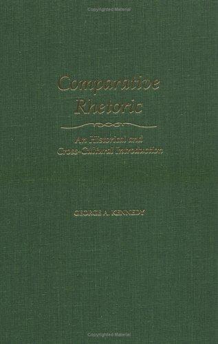 Book Comparative Rhetoric: An Historical and Cross Cultural Introduction free