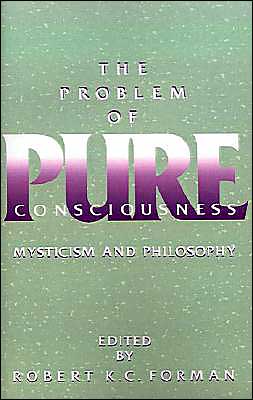 Book The Problem of Pure Consciousness: Mysticism and Philosophy free