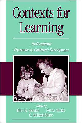 Book Contexts for Learning: Sociocultural Dynamics in Children's Development free