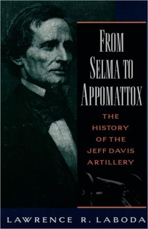 Book From Selma to Appomattox: The History of the Jeff Davis Artillery (Oxford Paperbacks) free