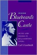 Book Inside Bluebeard's Castle: Music and Drama in Béla Bartók's Opera free