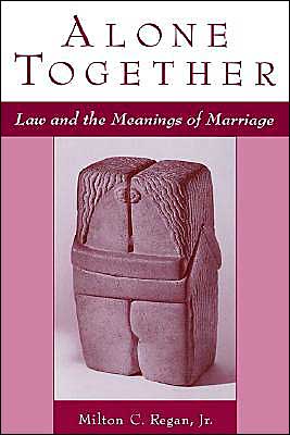 Book Alone Together: Law and the Meanings of Marriage free