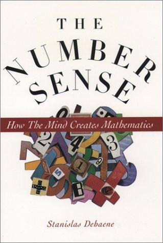 Book The Number Sense: How the Mind Creates Mathematics free