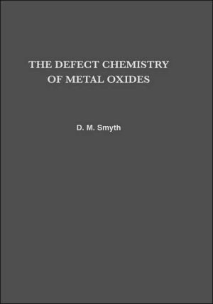 Book The Defect Chemistry of Metal Oxides (Monographs on the Physics & Chemistry of Materials (Hardcover)) free