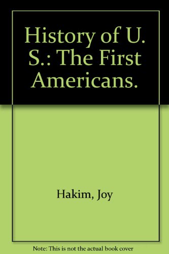 Book A History Of Us: Book 1: The First Americans, School Edition free