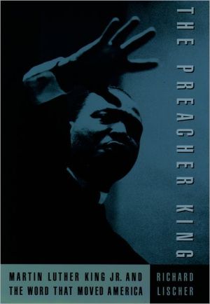 Book The Preacher King: Martin Luther King, Jr. and the Word that Moved America free