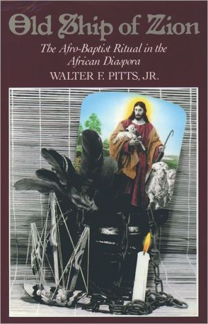 Book Old Ship of Zion: The Afro-Baptist Ritual in the African Diaspora (Religion in America) free