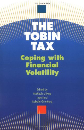 Book The Tobin Tax: Coping with Financial Volatility free