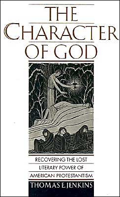 Book The Character of God: Recovering the Lost Literary Power of American Protestantism (Religion in America) free
