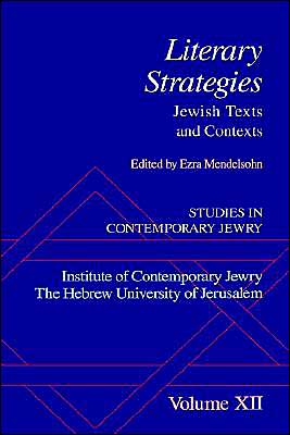 Book Studies in Contemporary Jewry: Volume XII: Literary Strategies: Jewish Texts and Contexts (Studies in Contemporary Jewry, Vol. XII) free