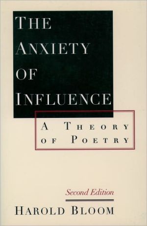 Book The Anxiety of Influence: A Theory of Poetry free