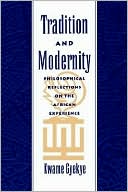 Book Tradition and Modernity: Philosophical Reflections on the African Experience free