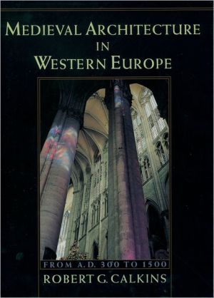 Book Medieval Architecture in Western Europe: From A.D. 300 to 1500 Includes CD free