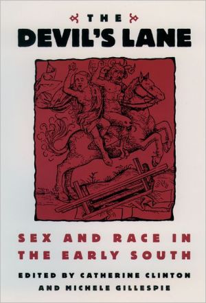 Book The Devil's Lane: Sex and Race in the Early South free