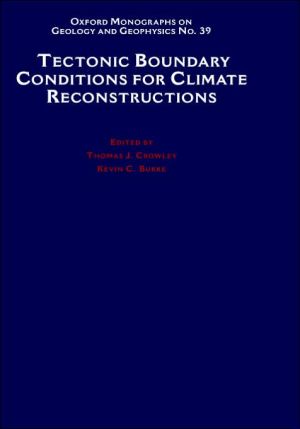 Book Tectonic Boundary Conditions For Climate Reconstructions free