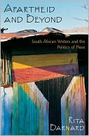 Book Apartheid and Beyond: South African Writers and the Politics of Place free