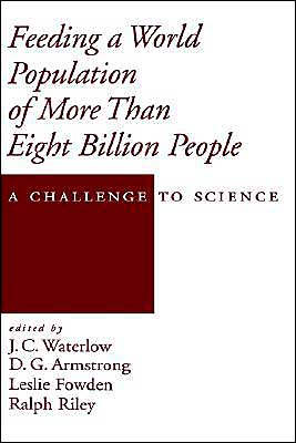 Book Feeding a World Population of More than Eight Billion People: A Challenge to Science (Topics in Sustainable Agronomy) free