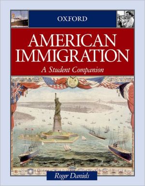 Book American Immigration: A Student Companion (Student Companions to American History) free
