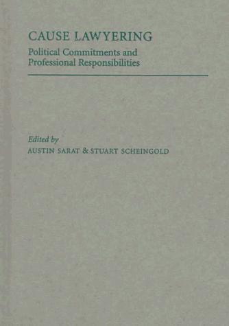 Book Cause Lawyering: Political Commitments and Professional Responsibilities (Oxford Socio-Legal Studies) free