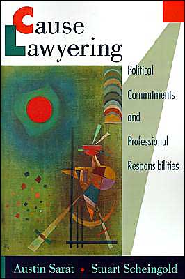 Book Cause Lawyering: Political Commitments and Professional Responsibilities (Oxford Socio-Legal Studies) free