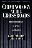 Book Criminology at the Crossroads: Feminist Readings in Crime and Justice (Readings in Crime and Punishment) free