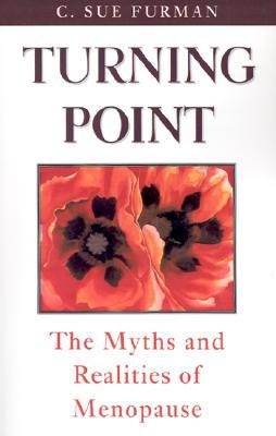 Book Turning Point: The Myths and Realities of Menopause free