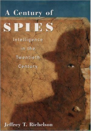 Book A Century of Spies: Intelligence in the Twentieth Century free