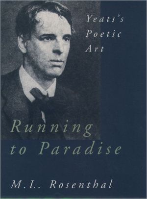 Book Running to Paradise: Yeats's Poetic Art free