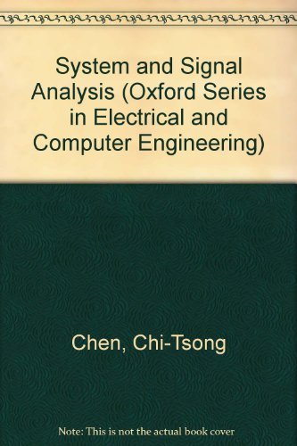 Book System And Signal Analysis: International Student Edition (the Oxford Series In Electrical & Computer Engineering) free