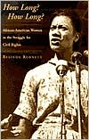 Book How Long? How Long?: African American Women in the Struggle for Civil Rights free