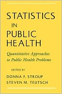 Book Statistics in Public Health: Quantitative Approaches to Public Health Problems free