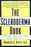 Book The Scleroderma Book: A Guide for Patients and Families free