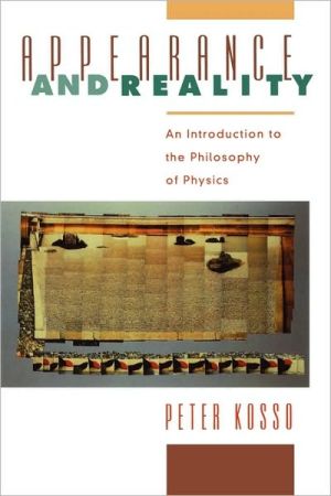 Book Appearance and Reality: An Introduction to the Philosophy of Physics free