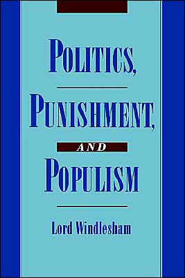 Book Politics, Punishment, and Populism (Studies in Crime and Public Policy) free
