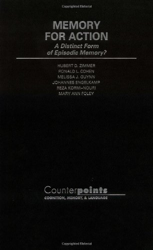 Book Memory for Action : A Distinct Form of Episodic Memory (Counterpoints) free