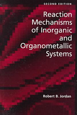 Book Reaction Mechanisms of Inorganic and Organometallic Systems (Topics in Inorganic Chemistry) free