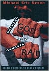 Book Between God and Gangsta Rap: Bearing Witness to Black Culture free