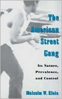 Book The American Street Gang: Its Nature, Prevalence, and Control (Studies in Crime and Public Policy) free