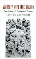 Book Worship with One Accord: Where Liturgy and Ecumenism Embrace free