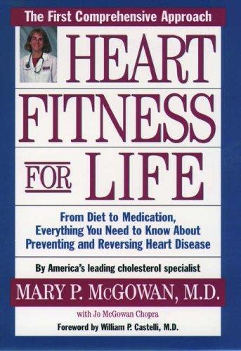 Book Heart Fitness for Life: The Essential Guide for Preventing and Reversing Heart Disease free