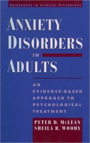 Book Anxiety Disorders in Adults: An Evidence-Based Approach to Psychological Treatment (Guidebooks in Clinical Psychology) free