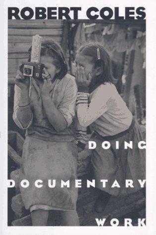 Book Doing Documentary Work (New York Public Library Lectures in Humanities) free