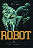 Book Robot: Mere Machine to Transcendent Mind free