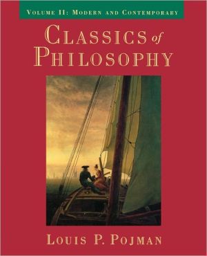 Book Classics of Philosophy: Volume II: Modern and Contemporary (Classics of Philosophy) free