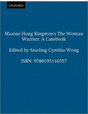 Book Maxine Hong Kingston's The Woman Warrior: A Casebook (Casebooks in Criticism) free